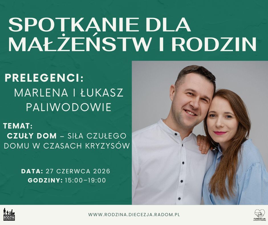 Spotkanie dla Małżeństw i Rodzin – Czuły Dom: Jak budować bliskość w trudnych chwilach