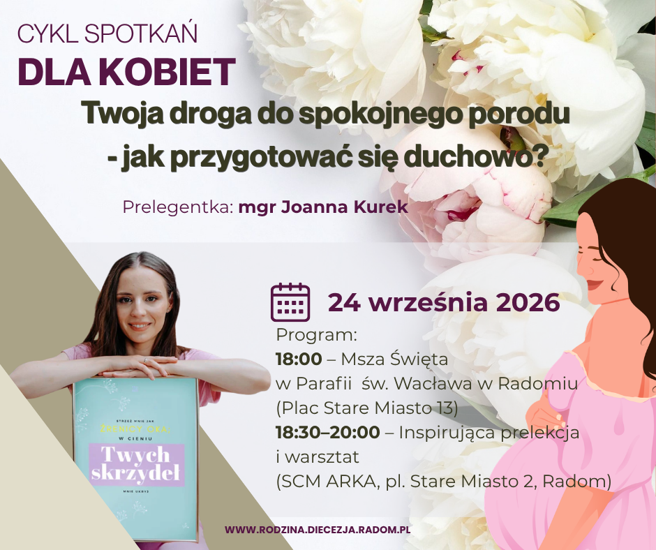 Cykl Spotkań dla kobiet - "Twoja droga do spokojnego porodu – jak przygotować się duchowo?"